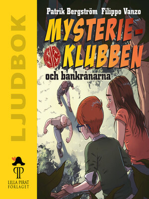 cover image of Mysterieklubben och bankrånarna